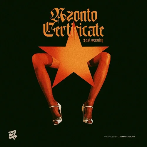 E.L - Azonto Certificate (Last Warning)
