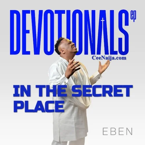 EBEN - In The Secret Place