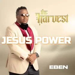 EBEN - Jesus Power