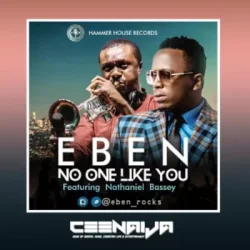 EBEN - No One Like You