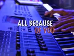 ELijah Oyelade - All Because Of You