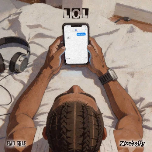 EMO Grae - LOL (feat. Zinoleesky)