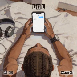 EMO Grae - LOL (feat. Zinoleesky)