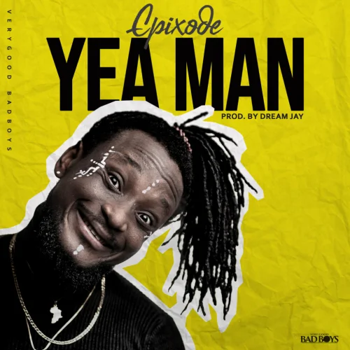 EPIXODE - YEA MAN