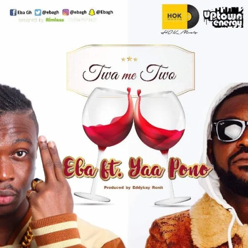 Eba - Twa Me Two (feat. Yaa Pono)