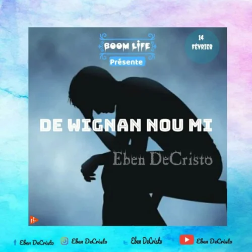 Eben DeCristo - De Wignan Nou Mi