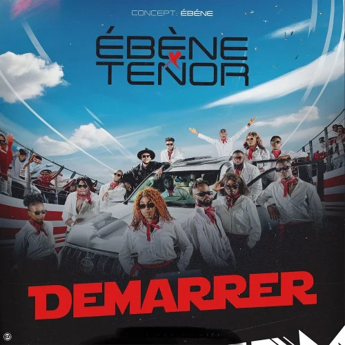Ebène - DEMARRER (feat. Tenor)