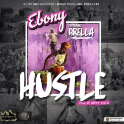 Ebony - Hustle (feat. Brella)