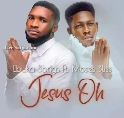 Ebuka Songs - Jesus Oh