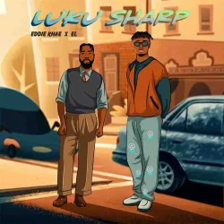 Eddie Khae - Luku Sharp (feat. E.L)