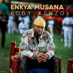Eddy Kenzo - Enkya Musana