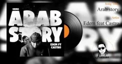 Edem - Arab Story (feat. Castro)