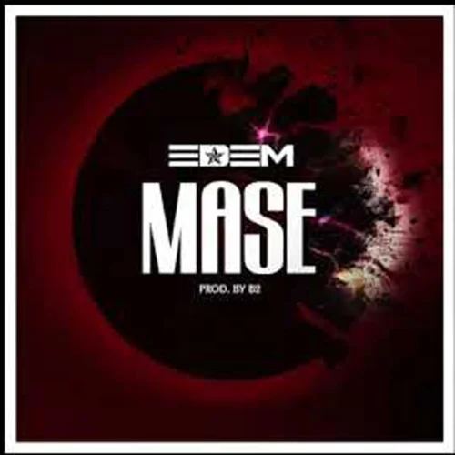 Edem - Mase
