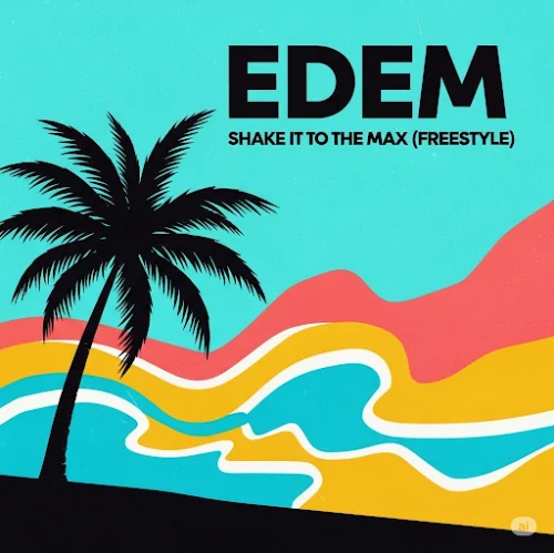Edem - Moliy Shake It To The Max (Freestyle)
