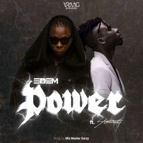 Edem - Power (feat. Stonebwoy)