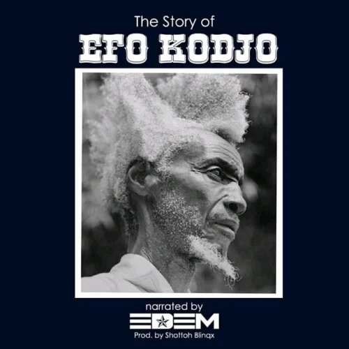 Edem - The Story Of Efo Kodjo