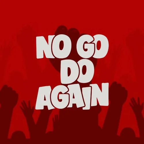 Efe - No Go Do Again