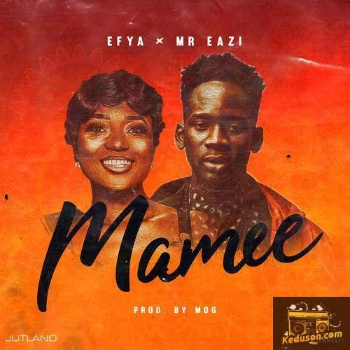 Efya - Mamee (Radio)
