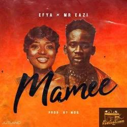 Efya - Mamee (Radio)