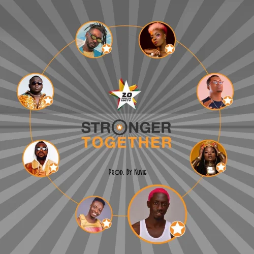 Efya - Stronger Together (feat. Bosom Pyung, Kojo Cue, Fancy Gadam, CJ Biggerman, Pappy Kojo, Yaa Pono & Feli Nuna)