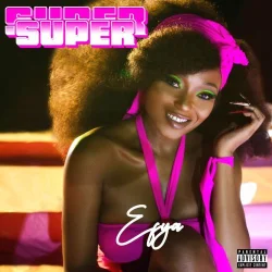 Efya - Super Super