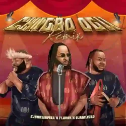 Ejyk Nwamba - Chigbo Ogu (Remix) (feat. Flavour & Ojadiliigbo)