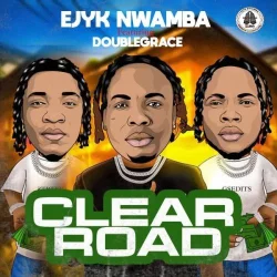 Ejyk Nwamba - Clear Road