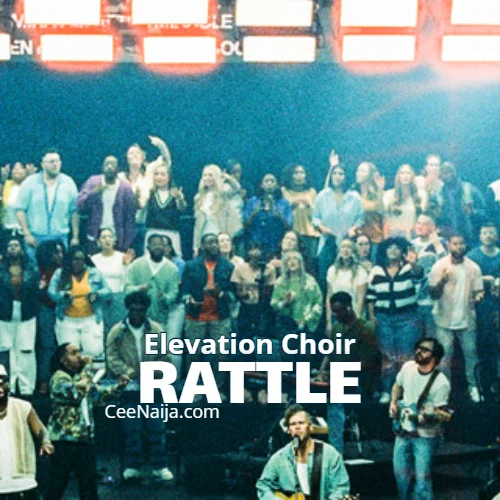 Elevation Choir - RATTLE! | Elevation Choir