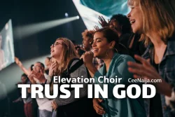 Elevation Choir - Trust In God | Elevation Choir