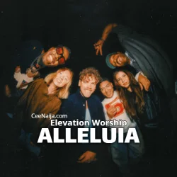 Elevation Worship - Alleluia