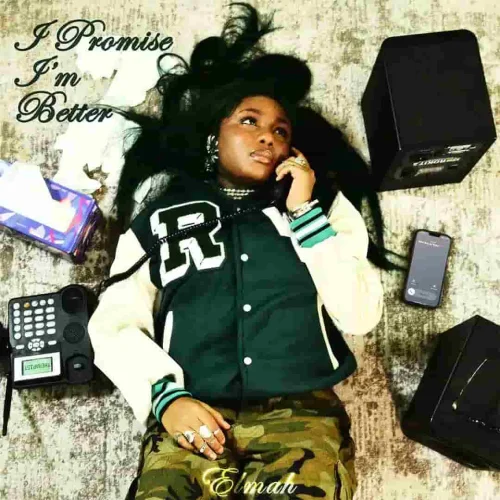 Elmah - I Promise I'm Better