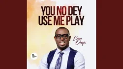 Ema Onyx - You No Dey Use Me Play (Remix)