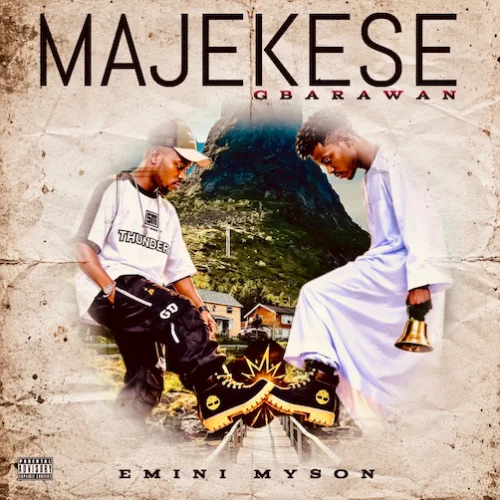 Emini Myson - Majekese Gbarawan
