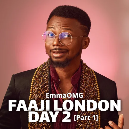 EmmaOMG - Faaji London Day 2 [Part 1]