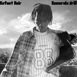 Enfant Noir - Camarala Drill