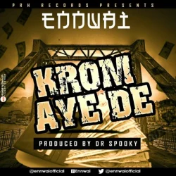 Ennwai - Krom Aye De