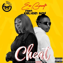 Eno Barony - Cheat (feat. Kelvyn Boy)