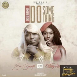 Eno Barony - Do Something Remix