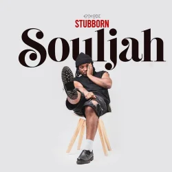 Epixode - Stubborn Soulja