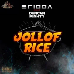 Erigga - Jollof Rice