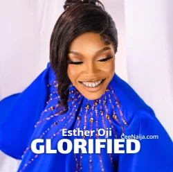 Esther Oji - Glorified
