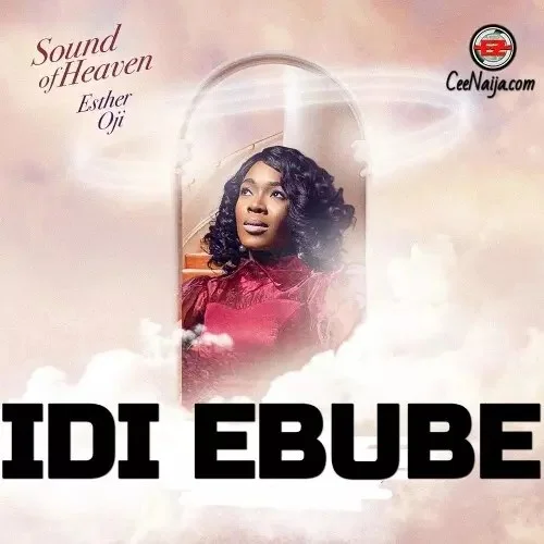 Esther Oji - Idi Ebube