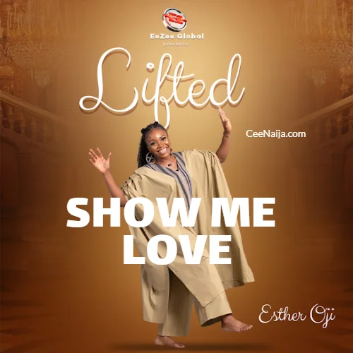 Esther Oji - Show Me Love
