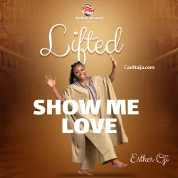 Esther Oji - Show Me Love