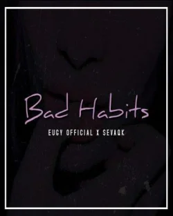 Eugy - Bad Habits
