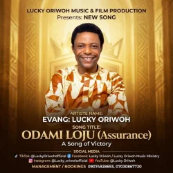 Evangelists Lucky Oriwoh - Odami Loju