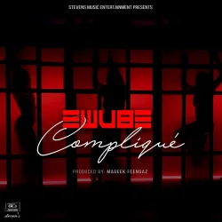 Ewube - Compliqué