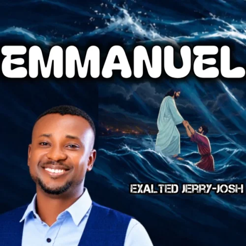 Exalted Jerry-Josh - Emmanuel
