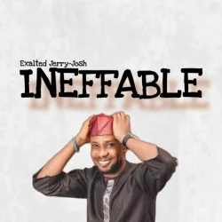 Exalted Jerry-Josh - Ineffable
