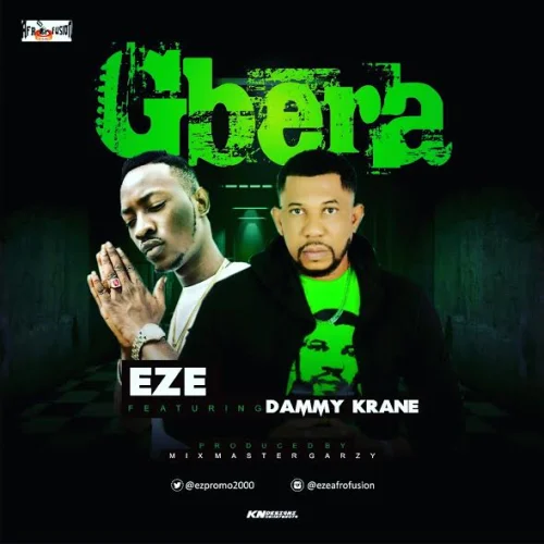 Eze - Gbera (feat. Dammy Krane)